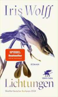 Lichtungen : Roman | Shortlist Deutscher Buchpreis 2024 （1. Auflage 2025. 2025. 256 S. 190.00 mm）