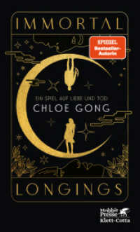 Immortal Longings : Ein Spiel auf Liebe und Tod （1. Auflage 2025. 2025. 432 S. 190.00 mm）