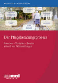 Der Pflegeberatungsprozess (Ecomed Medizin) （2018. 144 S. 210 mm）