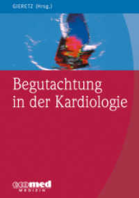 Begutachtung in der Kardiologie (Ecomed Medizin) （2010. 358 S. 240 mm）