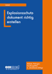 Explosionsschutzdokument richtig erstellen : Ablaufpläne, Prüfungen, Handlungshilfen. Mit Online-Zugang (ecomed Sicherheit) （2. Aufl. 2016. 132 S. 210 mm）
