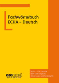 Fachwörterbuch ECHA - Deutsch : REACH - CLP - Biozide （2. Aufl. 2025. 72 S. 210 mm）