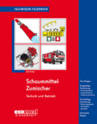 Schaummittel-Zumischer : Technik und Betrieb (Fachwissen Feuerwehr)