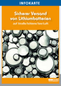 Infokarte Sicherer Versand von Lithiumbatterien : Verpackungseinheit 10 Stück （5. Aufl. 2021. 16 S. 148 mm）
