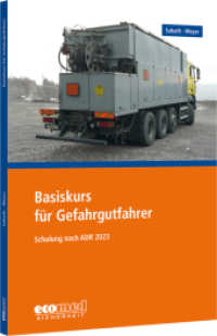 Basiskurs für Gefahrgutfahrer : Schulung nach ADR 2023 - Teilnehmerunterlagen (Broschüre) （2022. 230 S. 297 mm）