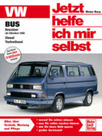 Jetzt helfe ich mir selbst. 111 VW Bus : Benziner ab Oktober 1982, Diesel, Turbodiesel （10. Aufl. 2018. 272 S. 300 Abb. 265 mm）