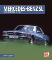 Mercedes-Benz SL : Die Baureihe R 107 （2. Aufl. 2024. 400 S. 269 SW-Fotos, 37 Farbfotos. 265 mm）