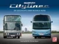 Neoplan Cityliner : Die Geschichte einer Reisebus-Ikone （2022. 192 S. 350 Abb. 240 x 305 mm）