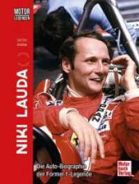 Motorlegenden - Niki Lauda : Die Auto-Biographie der Formel 1-Legende （2024. 240 S. 150 Abb. 225 mm）