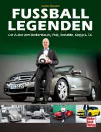 Fußball-Legenden : Die Autos von Beckenbauer, Pelé, Klopp & Co. （2024. 208 S. 150 Abb. 280 mm）