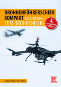 Drohnenführerschein kompakt : Das Lehrbuch zum Drohnenflug （2025. 240 S. 100 Abb. 240 mm）