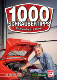 1000 Schraubertipps : für Porsche 911-Fahrer （2025. 208 S. 350 Farbfotos. 240 mm）