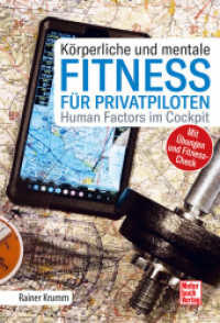 Körperliche und mentale Fitness für Privatpiloten : Human Factors im Cockpit （2025. 192 S. 150 Abb. 205 mm）