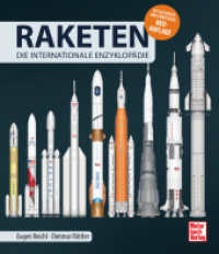 Raketen : Die internationale Enzyklopädie （2025. 432 S. 740 Abb. 242 mm）