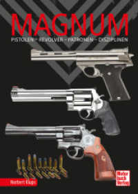 Magnum : Pistolen - Revolver - Patronen - Disziplinen
