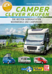 Camper clever kaufen mit promobil : Die besten Gebrauchten - Wohnmobile und Campervans