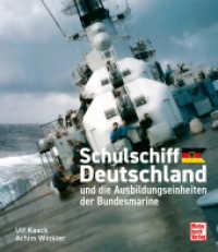 Schulschiff Deutschland : und die Ausbildungseinheiten der Bundesmarine