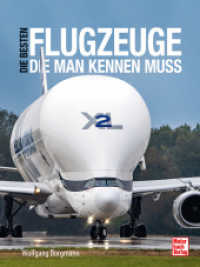 Die besten Flugzeuge, die man kennen muss : Mit heraustrennbaren Quartett-Karten