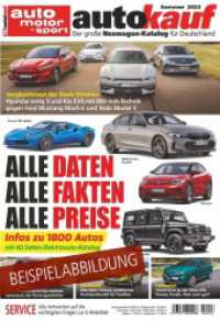 autokauf 03/2023 Sommer : Der gro&szlig;e Neuwagen-Katalog f&uuml;r Deutschland （2023. 258 S. 650 Abb. 255 mm）