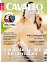 CAVALLO SPEZIAL - Gesunder Pferderücken （2023. 90 S. 100 Abb. 280 mm）