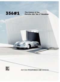 Porsche 356 No. 1 - The Story : Englische Ausgabe （2023. 260 S. 300 Abb. 305 mm）