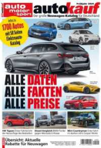 autokauf 02/2024 Frühjahr : Der große Neuwagen-Katalog für Deutschland （2024. 258 S. 600 Farbfotos. 255 mm）