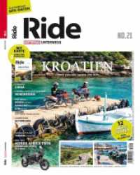RIDE - Motorrad unterwegs, No. 21 : Kroatien （2024. 150 S. 300 Abb. 280 mm）