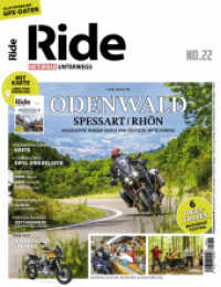 RIDE - Motorrad unterwegs, No. 22 : Odenwald/Spessart/Rh&ouml;n （2024. 150 S. 300 Abb. 280 mm）