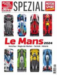 auto motor sport Edition - Le Mans : Vorschau, Magie der Marken, Technik, Historie （2024. 134 S. 300 Abb. 280 mm）