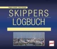 Skippers Logbuch （1. Aufl. 2014. 176 S. 210 x 242 mm）