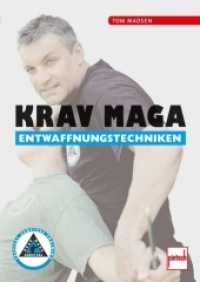 Krav Maga Entwaffnungstechniken （2014. 192 S. 245 Farbfotos. 240 mm）