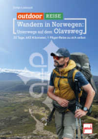 Outdoor Reisen - Wandern in Norwegen: Unterwegs auf dem Olavsweg. 32 Tage, 643 km, 1 Pilger-Reise zu sich selbst. Wanderf&uuml;hrer. : Plus: Zu jeder Tagesstrecke Coaching-Impulsen aus den Longevity-S&auml;ulen