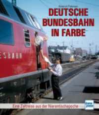 Deutsche Bundesbahn in Farbe : Eine Zeitreise durch die Nierentischepoche （2024. 160 S. 220 Abb. 265 mm）