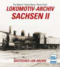 Lokomotiv-Archiv Sachsen 2 （2024. 226 S. 152 SW-Fotos, 162 Zeichn. 215 mm）