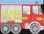 Alarm für die Teddywehr （2000. 12 S. m. zahlr. bunten Bild. 15 x 19,5 cm）