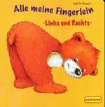 Alle meine Fingerlein, Links und Rechts （2002. 6 S. m. zahlr. bunten Bild. 16 cm）