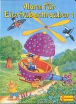 Alarm für Eierhubschrauber 1 （2000. 8 S. m. zahlr. bunten Bild. 27 cm）