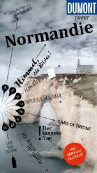DUMONT direkt Reiseführer Normandie : Mit großem Faltplan (DuMont direkt Reiseführer) （4. Aufl. 2025. 120 S. 1 Ktn., 55 Abb. 190 mm）