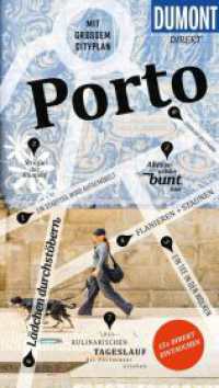 DUMONT direkt Reisef&uuml;hrer Porto : Mit gro&szlig;em Cityplan (DuMont direkt Reisef&uuml;hrer) （5. Aufl. 2026. 120 S. 1 Ktn., 72 Abb. 190 mm）