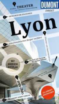 DUMONT direkt Reisef&uuml;hrer Lyon : Mit gro&szlig;em Cityplan (DuMont direkt Reisef&uuml;hrer) （3. Aufl. 2026. 120 S. 1 Ktn., 78 Abb. 190 mm）