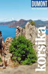 DUMONT Reise-Taschenbuch Reiseführer Korsika : Reiseführer plus Reisekarte. Mit individuellen Autorentipps und vielen Touren. (DuMont Reise-Taschenbuch Reiseführer) （2. Aufl. 2025. 296 S. 27 Ktn., 121 Abb. 185 mm）