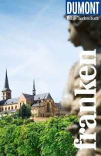DUMONT Reise-Taschenbuch Reiseführer Franken : Reiseführer plus Reisekarte. Mit individuellen Autorentipps und vielen Touren. (DuMont Reise-Taschenbuch Reiseführer) （3. Aufl. 2025. 304 S. 40 Ktn., 127 Abb. 185 mm）