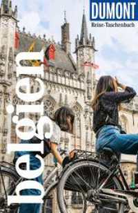 DUMONT Reise-Taschenbuch Reiseführer Belgien : Reiseführer plus Reisekarte. Mit individuellen Autorentipps und vielen Touren. (DuMont Reise-Taschenbuch Reiseführer) （3. Aufl. 2025. 312 S. 123 Abb., 31 Ktn. 185 mm）