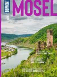 DUMONT Bildatlas Mosel : Das praktische Reisemagazin zur Einstimmung. (DuMont BILDATLAS 033) （6. Aufl. 2025. 120 S. 195 Abb. 282 mm）
