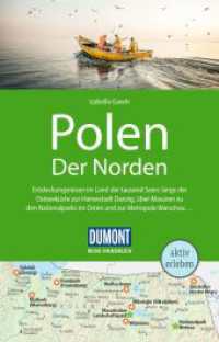 DUMONT Reise-Handbuch Reiseführer Polen, Der Norden : mit Extra-Reisekarte (DuMont Reise-Handbuch Reiseführer) （7. Aufl. 2024. 392 S. 1 Ktn., 132 Abb. 195 mm）