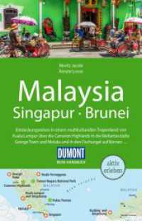 DuMont Reise-Handbuch Reiseführer Malaysia, Singapur, Brunei : mit Extra-Reisekarte (DuMont Reise-Handbuch Reiseführer) （5. Aufl. 2024. 432 S. 1 Ktn., 106 Abb. 195 mm）