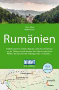 DUMONT Reise-Handbuch Reiseführer Rumänien : mit Extra-Reisekarte (DuMont Reise-Handbuch Reiseführer) （2. Aufl. 2025. 432 S. 1 Ktn., 122 Abb. 195 mm）