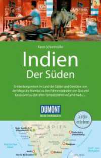 DUMONT Reise-Handbuch Reiseführer Indien, Der Süden : mit Extra-Reisekarte (DuMont Reise-Handbuch Reiseführer) （5. Aufl. 2025. 512 S. 1 Ktn., 136 Abb. 195 mm）