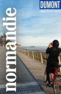DUMONT Reise-Taschenbuch Reiseführer Normandie : Reiseführer plus Reisekarte. Mit individuellen Autorentipps und vielen Touren. (DuMont Reise-Taschenbuch Reiseführer) （2. Aufl. 2022. 312 S. 33 Ktn., 159 Abb. 185 mm）