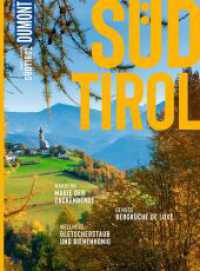 DUMONT Bildatlas S&uuml;dtirol : Das praktische Reisemagazin zur Einstimmung. (DuMont BILDATLAS 203) （4. Aufl. 2025. 122 S. 180 Abb. 280 mm）